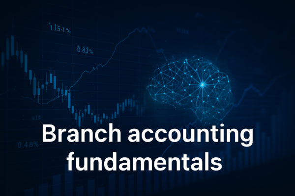 Branch Accounting Fundamentals